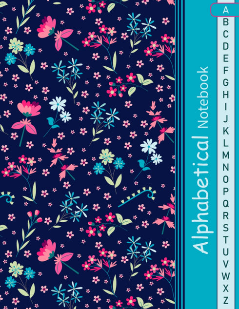 Alphabetical Notebook: 4 pages per letter / A4 Size /105 pages. Large Lined-Journal Organizer with A-Z Printed, Alphabetic Notebook. a4 notebook ....