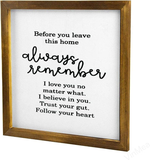 Home Decor Wood Sign Before You Leave This Home,Always Remember I Love You No Matter What Framed Wood Sign,Rustic Wall Art Sign 12"x12"...
