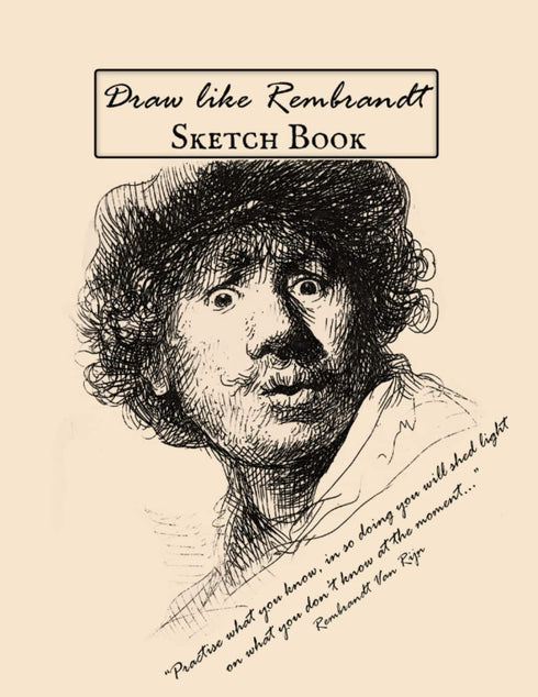 Sketchbook: Draw like Rembrandt, Drawing Pad, 101 High Quality Papers, 8x11 inches, Sketch Book for Beginners: Drawing Pad for Adults, Doodling, S...