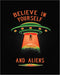 Posterizer 1 pcs-Believe In Yourself And Aliens-Comedy Art-Motivational & Inspirational Art-Gift for movie lovers- Gift for Men Women Entrepreneur...