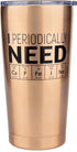 KLUBI Science Gifts for Adults - I Periodically Need Caffeine Tumbler 20oz Funny Gift for Teachers Biology Gifts for Science Lovers Teacher Presen...
