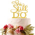 We Still Do Cake Topper - Vow Renewal/Bride Shower/Marriage & Engagement/Wedding Anniversary Party Decoration Supplies, Gold Glitter...