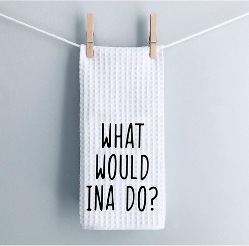 WCGXKO What Would Ina Do Kitchen Decor Housewarming Gift Dish Towel Kitchen Towels Tea Towel (What Would Ina Do Towel)...