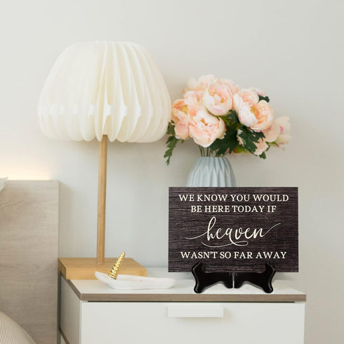 We Know You Would Be Here Today Wooden Wedding Memorial Plaques for Loved Ones Lost in Memory, Table Wedding Sign for Home (Classic Style)...