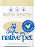 Native Pet Bone Broth for Dogs and Cats – Dog Bone Broth Powder for Dog Food Topper for Picky Eaters – Cat and Dog Broth - Dog Gravy Topper for Dr...