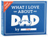 What I Love about Dad Book - Father's day Gifts for Dad from Daughter, Son - Dad Gifts from Daughter, Son - Birthday Gifts for Dad, Dad Birthday G...