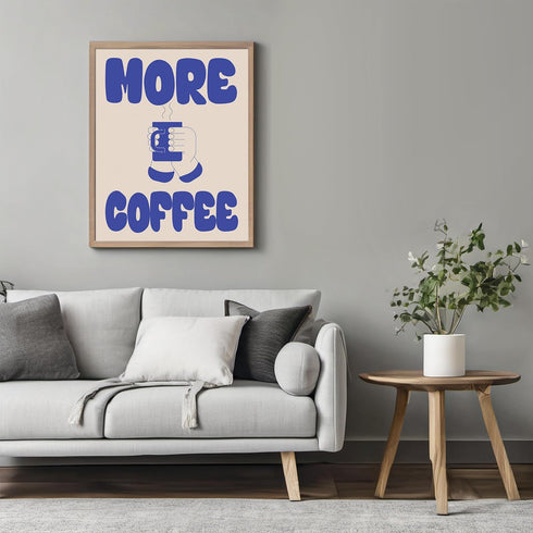 Posterizer 1 pcs-More coffe-Fun Retro kitchen print -2-Kitchen & Bar Art-GIft for Men Women Teens-Art for Cafe, Restaurant, Coffee Bar - unframed ...