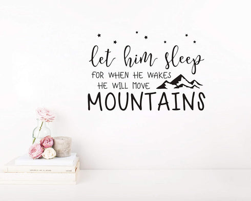 Wall Decal Kids Let Him Sleep for When He Wakes He Will Move Mountains Quote Wall Decals Nursery Stars Wall Decal Vinyl Wall Stickers for Baby Boy...
