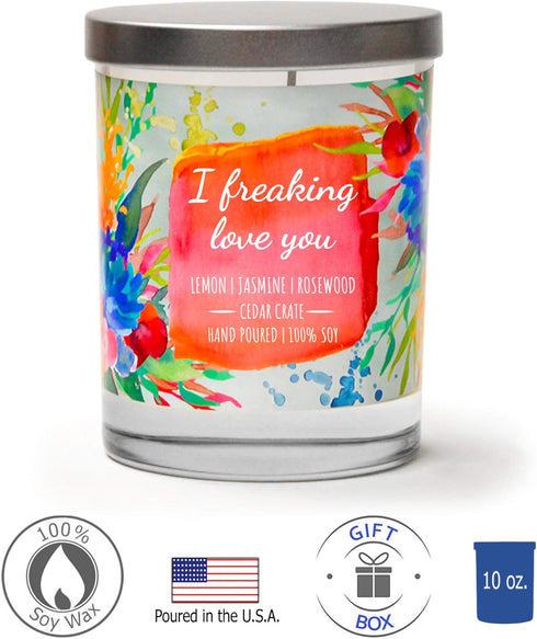 I Freaking Love You – Candle Gifts for Women, Relaxing Gifts for Women, Mother’s Day, Relaxing Candle for Friend, Best Friend, Friendship Gifts fo...