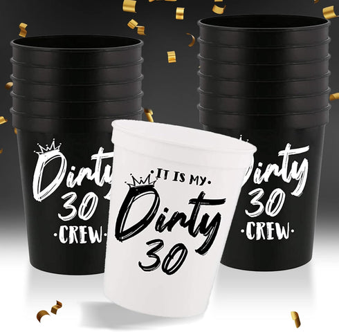 It Is My Dirty 30 Years Old Dirty 30 Crew Cup Stadium Party Cup 30th Birthday Favors Wedding Favors Dirty 30 Birthday Decorations 30th Birthday Cu...