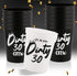 It Is My Dirty 30 Years Old Dirty 30 Crew Cup Stadium Party Cup 30th Birthday Favors Wedding Favors Dirty 30 Birthday Decorations 30th Birthday Cu...
