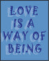 Posterizer 1 pcs-Blue 'Love Is A Way Of Being' Typography Poster-Romantic Art-Quotes and Poems-Decor for Home & Office- unframed wall art...