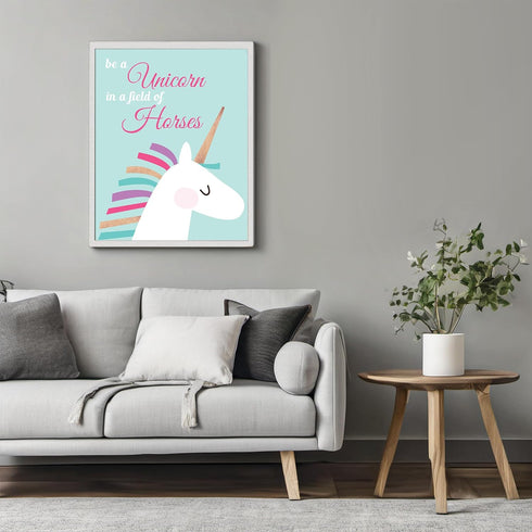 Posterizer 1 pcs-Be a unicorn in a field of horses quote-Comedy Art-Motivational & Inspirational Art-Gift for Girls, Boys, Teens-decor for Girls, ...