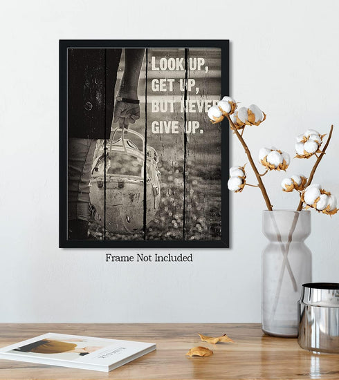 Look Up, Get Up, But Never Give Up - Football Wall Art Decor Print - unframed artwork printed on photograph paper...