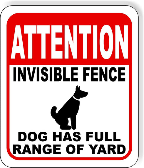 Attention Invisible Fence Dogs Sign - Dog Has Full Range of Yard, Warning Signs for Home, Dog House Sign Decorations, Animal Safety Sign for The H...