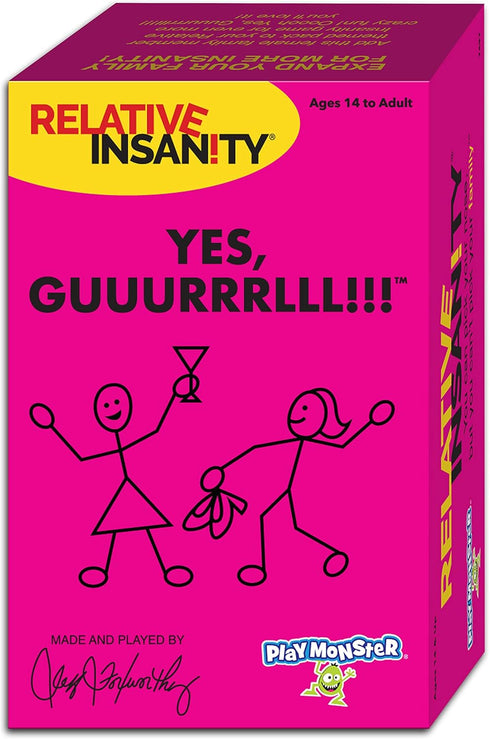 Relative Insanity Yes, Guuurrrlll!!! — Hilarious Party Game Made and Played by Comedian Jeff Foxworthy — Ages 14+ — 4-12 Players...