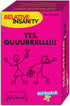 Relative Insanity Yes, Guuurrrlll!!! — Hilarious Party Game Made and Played by Comedian Jeff Foxworthy — Ages 14+ — 4-12 Players...