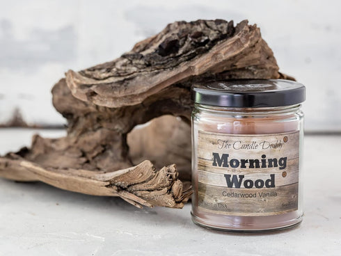 Morning Wood - Cedarwood Vanilla Scent - Funny 6 oz jar Candle- 40 Hour Burn time - Poured in Small batches in The USA...