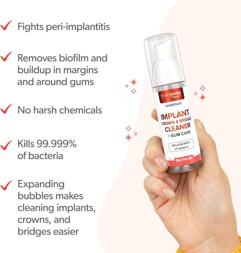 Eversmile OmniFoam Dental Cleaner – Cleaning Foam for Implants, Crowns, and Bridges – Pack of 1, 50ml Bottle...