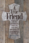 DEXSA A True Friend Warms You...New Horizons Wood Plaque | Made in the USA...