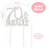 70 Cake Topper - Premium Silver Metal - 70 and Fabulous - 70th Birthday Party Sparkly Rhinestone Decoration Makes a Great Centerpiece - Now Protec...