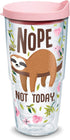 Tervis Sloth Nope Not Today Made in USA Double Walled Insulated Tumbler Travel Cup Keeps Drinks Cold & Hot, 24oz, Classic...