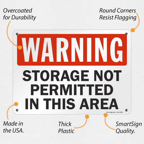 SmartSign "Warning - Storage Not Permitted In This Area" Sign | 10" x 14" Plastic...