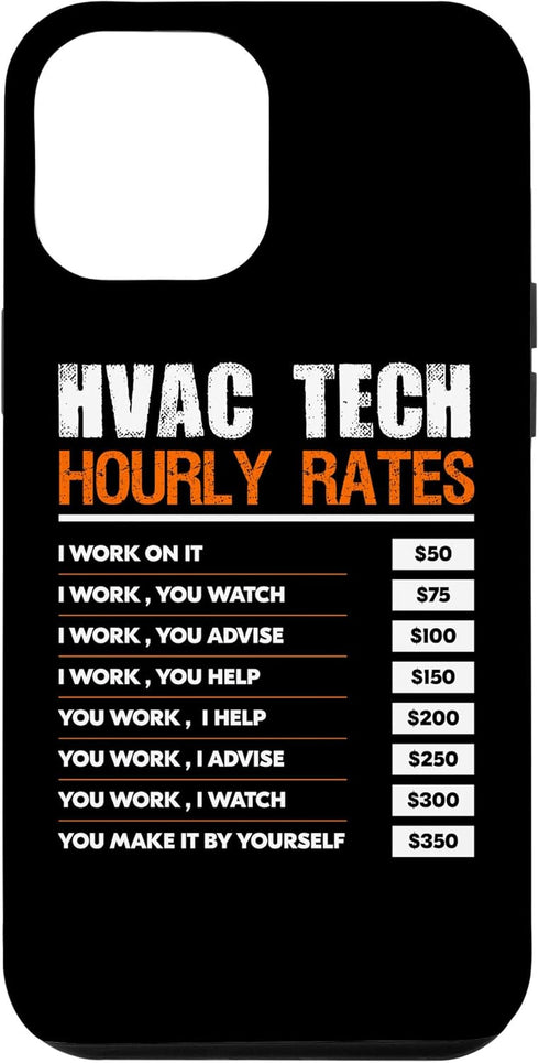 iPhone 12 Pro Max HVAC Tech Hourly Rate Funny HVAC Maintenance Technician Case...