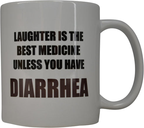 Rogue River Tactical Funny Coffee Mug Laughter IS Best Medicine Unless You Have Diarrhea Novelty Cup Great Gift Idea For Nurse Doctor CNA RN Psych...
