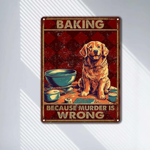 Sign Metal Tin Sign Baking Because Murder is Wrong Dog for Bedroom Modern Fashion Office Wall Decor 6x8inch-Tin Sign...