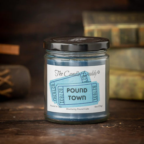 Two Tickets to Pound Town - Blueberry Pound Cake Scented - Funny 6 OZ JAR Candle- 40 Hour Burn TIME...
