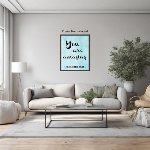Posterizer 1 pcs-You Are Amazing-positive quote-Motivational & Inspirational Art-Girls room art-Gift for Moms-decor for Girls, Teens Bedroom- UNFR...