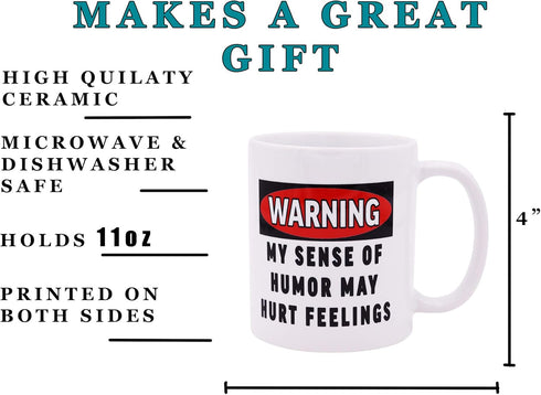 Rogue River Tactical Sarcastic Funny Coffee Mug Warning My Sense of Humor May Hurt Feelings Novelty Cup...
