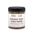 Premium Avocado & Egg Toast Topper by SPICE + LEAF - Vegan Kosher Pesticide Free Spice Blend Used to Give Avocado, Eggs, Salad and Fish a Pop of F...