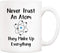5Aup Christmas Gifts Funny Science Teacher Coffee Mug, Never Trust an Atom They Make Up Everything Cups 11 Oz, Unique Birthday and Holiday Gifts f...