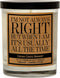 I'm Not Always Right But When I Am It's Usually All The Time, Kraft Label Scented Soy Candle, Orange, Jasmine, Rose, 10 Oz. Glass Jar Candle, Made...