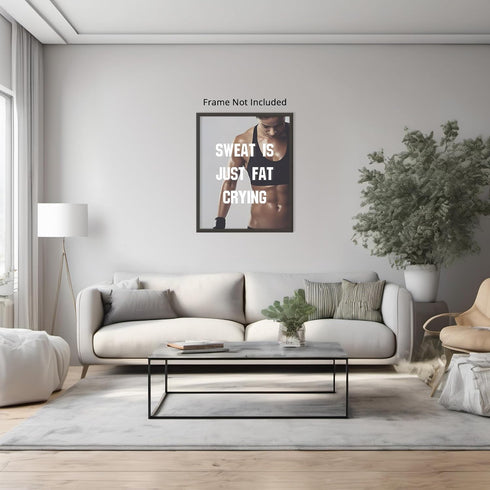 Posterizer 1 pcs-Sweat is just fat crying-funny working out quotes-Comedy Art-Motivational & Inspirational Art-Decor for Gym, Studio- UNFRAMED Wal...