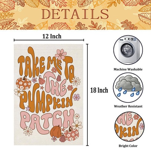 Thanksgiving Garden Flags 12x18 inch Double Sided, Seasonal Fall Take ME to The Pumpkin Patch Decorations, Small Autumn Decor for Yard Outside Out...
