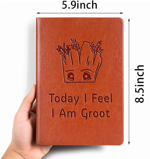Funny Groot Gifts Today I Feel I Am Groot Leather Notebook TV Movie Gifts Inspirational Gifts for Son Daughter Groot Lover Gifts Birthday Gifts fo...