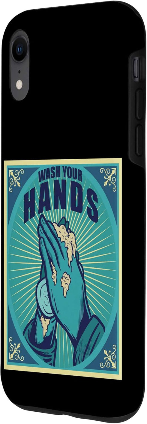 iPhone XR wash your hands with soap for really good personal hygiene Case...