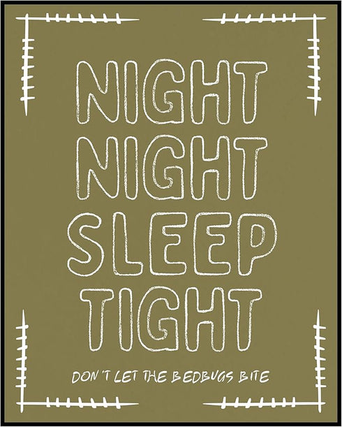 Posterizer 1 pcs-Night Night Sleep Tight Funny Bedroom Print 2-Comedy Art-GIft for Men Women Teens-Living Room Bedroom Decor- unframed wall art...