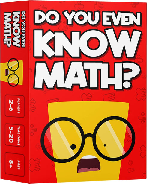 Do You Even Know Math? The Ultimate Mental Math Game for Kids 8+, Teens and Adults...