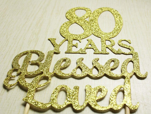 80 Years Blessed & Loved Cake Topper for 80th Birthday, Wedding Anniversary Party Decorations Gold Glitter...