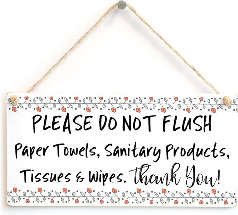 Please DO NOT Flush Paper Towels, Sanitary Products, Tissues & Wipes. Thank You! - Functional Sign for Bathroom Or WC Using A Septic Tank System...
