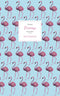 Flamingo Notebook - Ruled Pages - 5x8 - Premium: (Light Blue Edition) Fun notebook 96 ruled/lined pages (5x8 inches / 12.7x20.3cm / Junior Legal P...