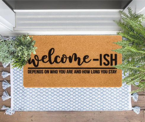 Welcome-Ish Front Door Mat - Welcome-Ish Depends Who You are Doormat Non Slip Backing Mat for Home Entry Farmhouse?17"x 29" ?...