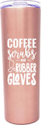 Brooke & Jess Designs Coffee Scrubs Nurse Gifts for Women - Nurse Tumbler, Cups, Mug, Water Bottle - Gift for Medical Assistant, LPN, RN, CNA, Nur...