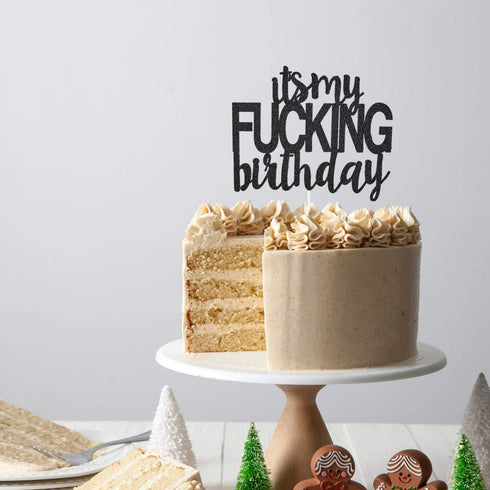 It’s My Birthday Cake Topper Funny Happy Birthday Party Decorations...
