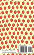 Quick Witted Coconut Strawberry Notebook - Ruled Pages - 5x8 - Premium (Yellow Spot)...