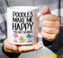 Retreez Funny Mug - Poodles Make Me Happy You, Not So Much Dogs Lover 11 Oz Ceramic Coffee Mugs - Funny, Sarcasm, Motivational, Inspirational birt...